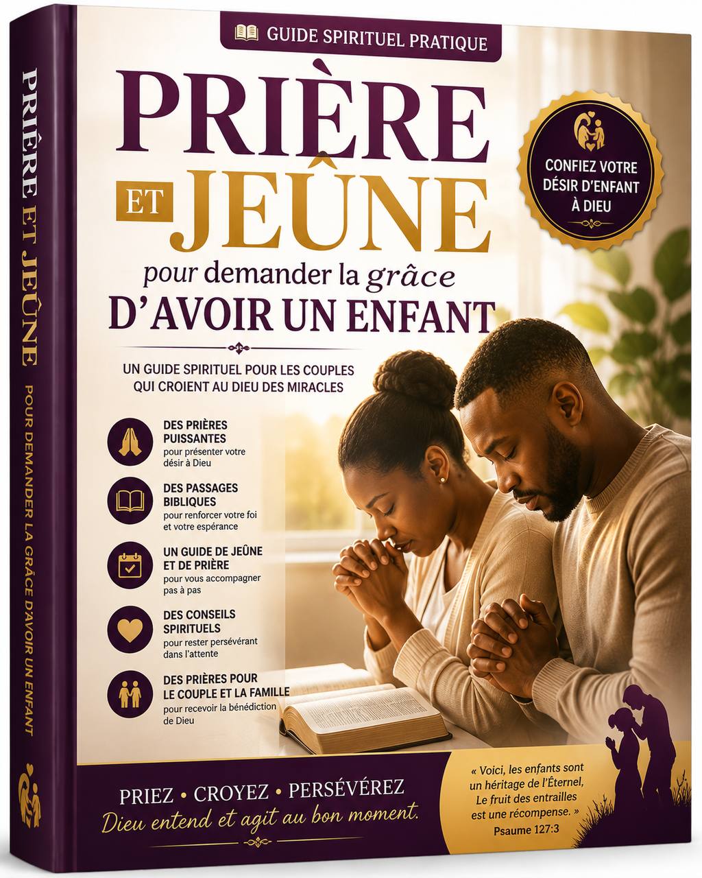 Couverture de Prière et Jeûne : Demander la Grâce d'Avoir un Enfant